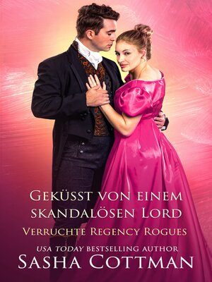 cover image of Geküsst von einem skandalösen Lord